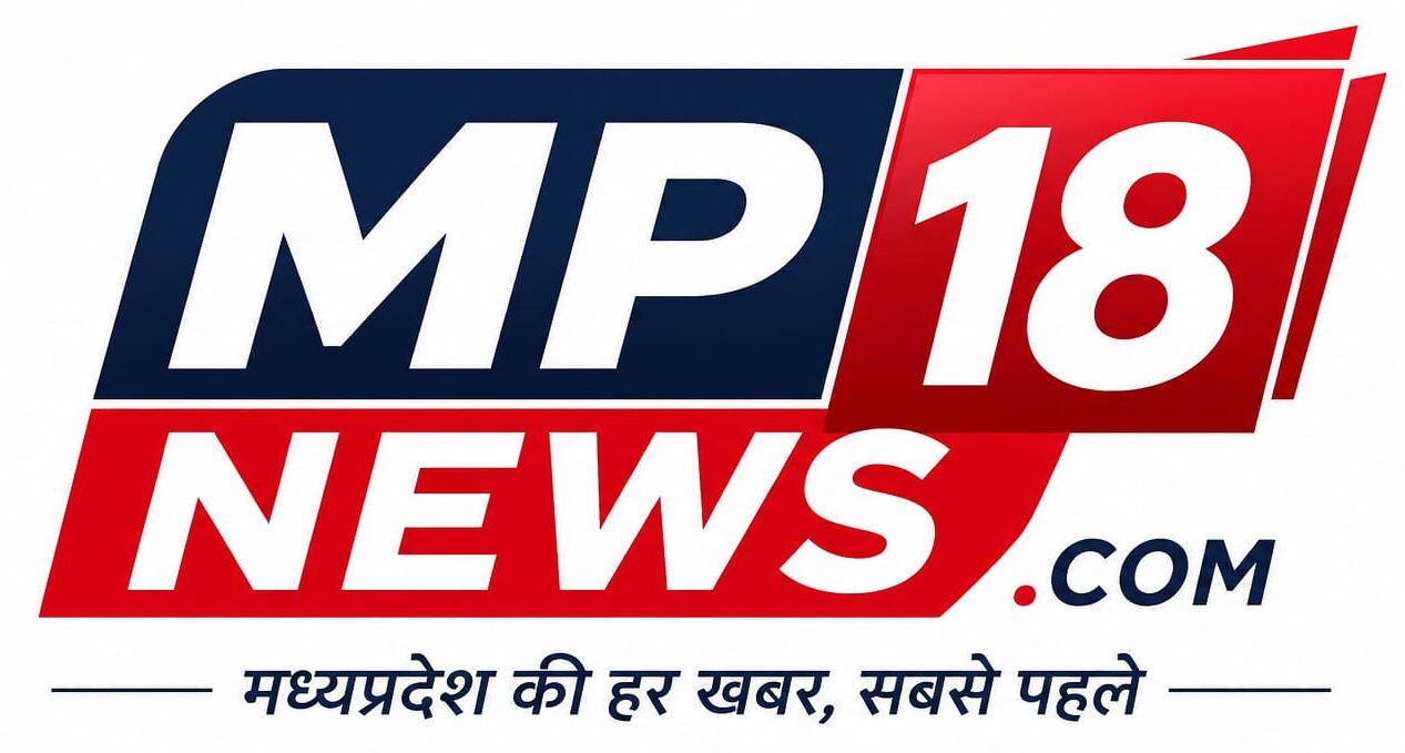 MP News18 Digital News Network Tagline मध्य प्रदेश की हर खबर, सबसे पहले